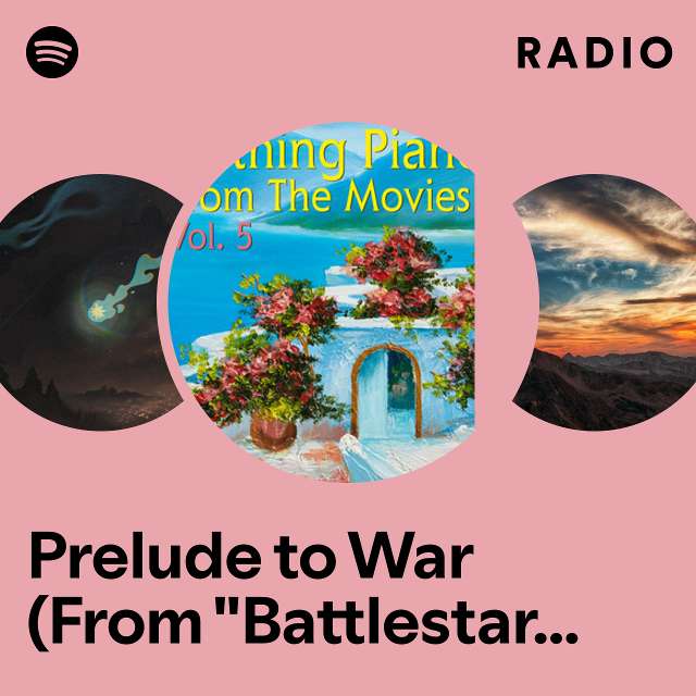 Prelude to War (From "Battlestar Galactica") Radio