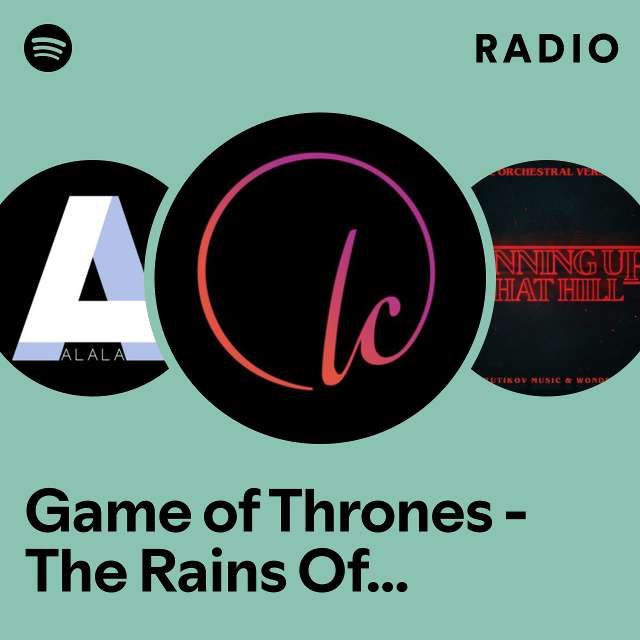 Game of Thrones - The Rains Of Castamere - Epic Version Radio