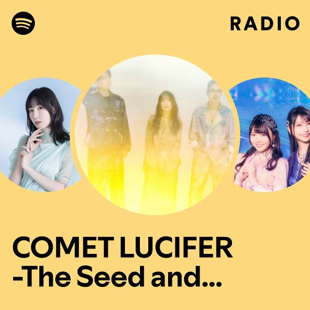 COMET LUCIFER -The Seed and the Sower- Radio