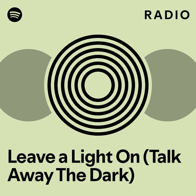 leave a light on playlist