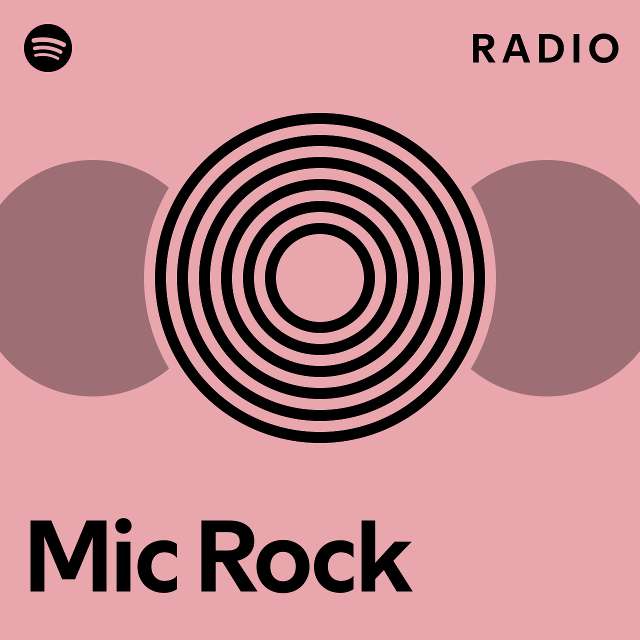 Mic Rock Radio - playlist by Spotify | Spotify