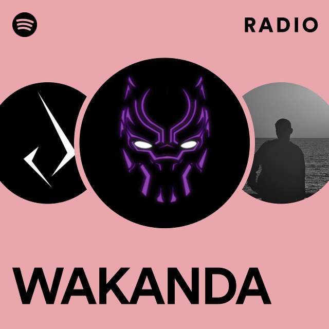 WAKANDA Radio