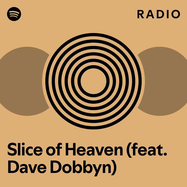 Slice of Heaven (feat. Dave Dobbyn)