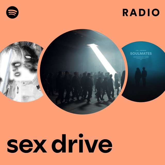 sex drive Radio