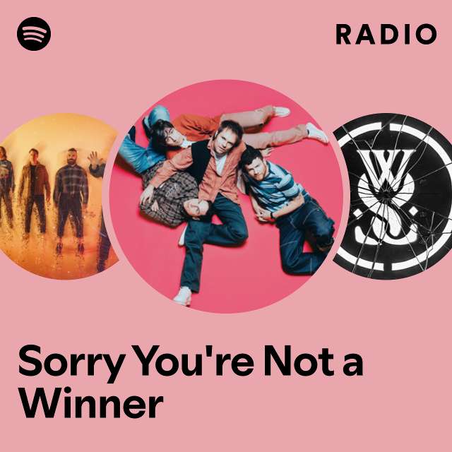 Sorry You're Not a Winner Radio