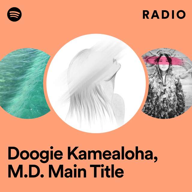 Doogie Kamealoha, M.D. Main Title Radio