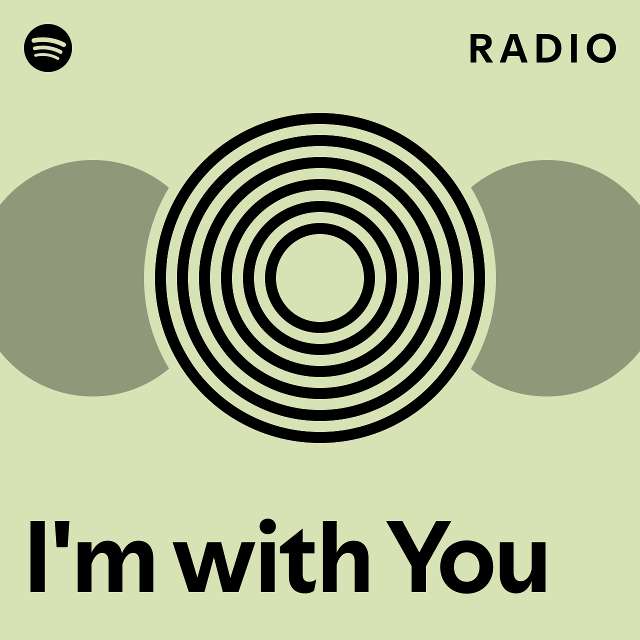 I'm with You Radio - playlist by Spotify | Spotify