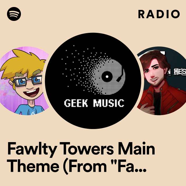 Fawlty Towers Main Theme (From "Fawlty Towers") Radio