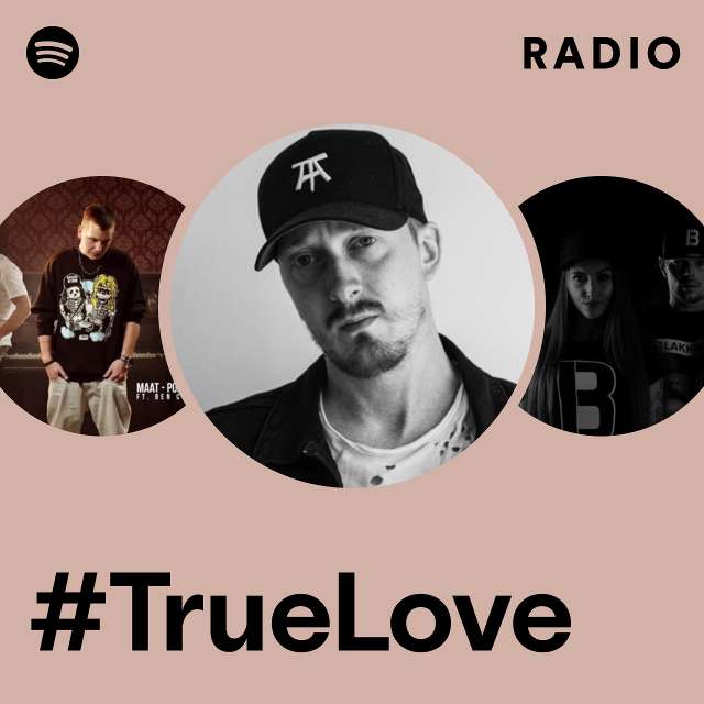 #TrueLove Radio