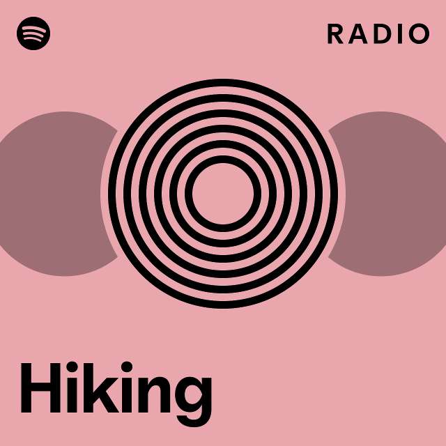 Hiking Radio playlist by Spotify Spotify
