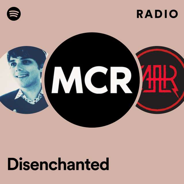 Disenchanted Radio - playlist by Spotify | Spotify