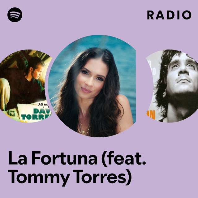 La Fortuna (feat. Tommy Torres) Radio