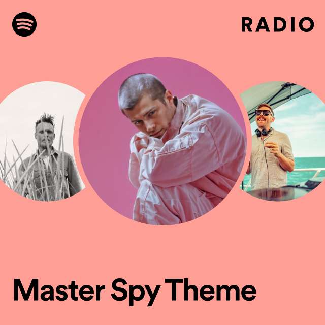 Master Spy Theme Radio