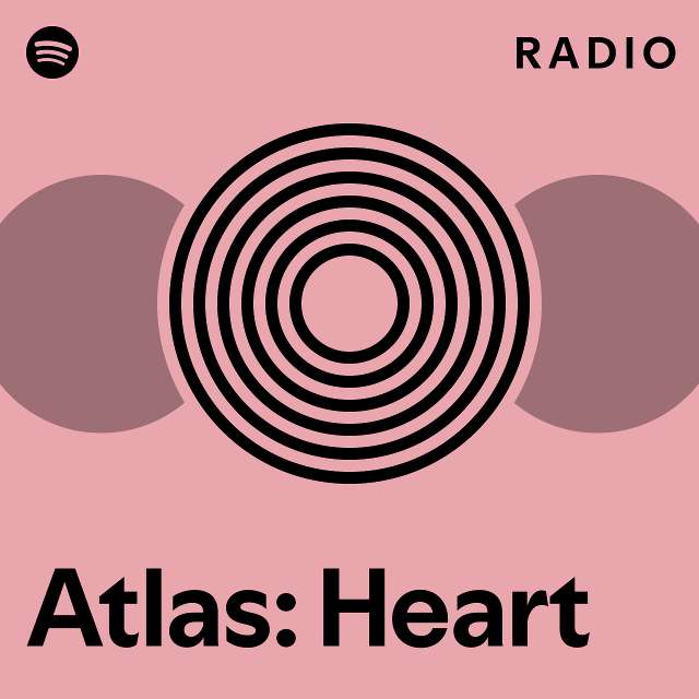 Atlas: Heart Radio - playlist by Spotify | Spotify