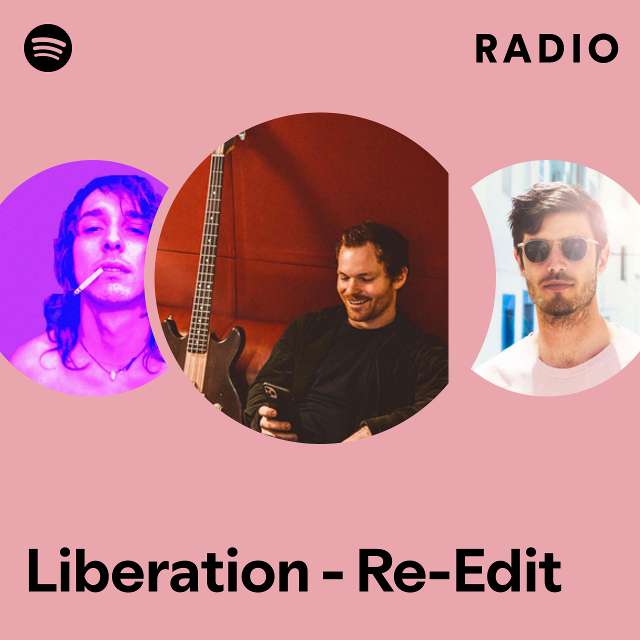 Liberation - Re-Edit Radio