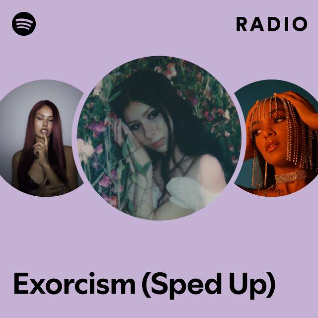 Exorcism (Sped Up) Radio
