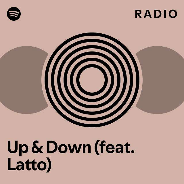 Up & Down (feat. Latto) Radio - playlist by Spotify | Spotify