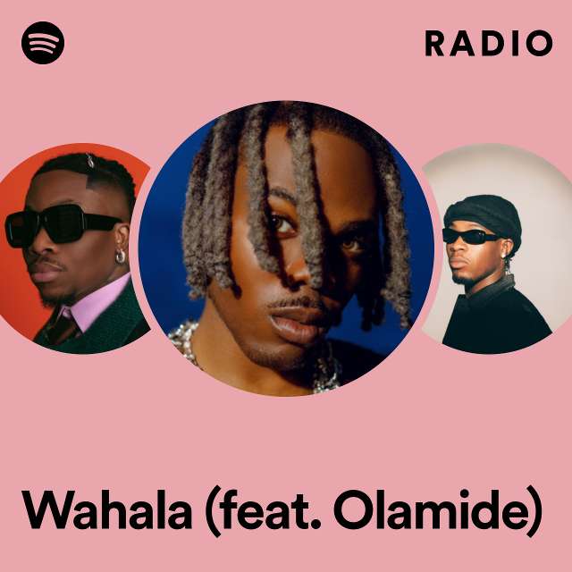 Wahala (feat. Olamide) Radio