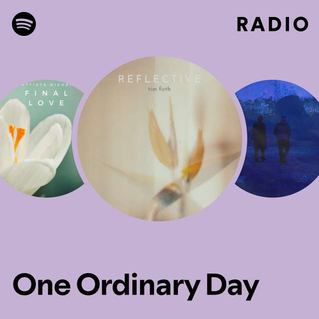 One Ordinary Day Radio