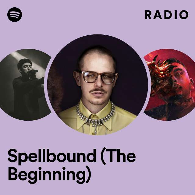 Spellbound (The Beginning) Radio
