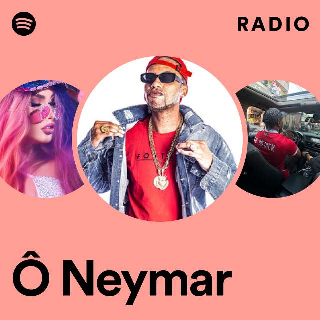 Ô Neymar Radio