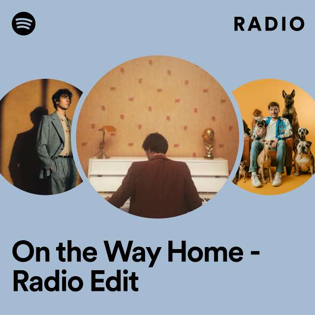 On the Way Home - Radio Edit Radio
