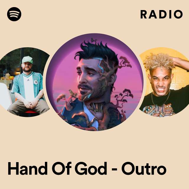 Hand Of God - Outro Radio