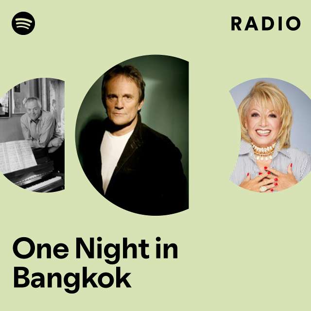 One Night in Bangkok Radio