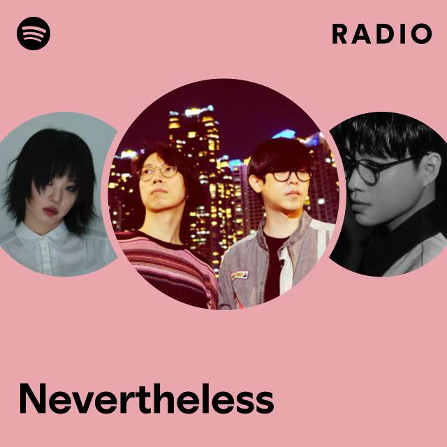 Nevertheless Radio