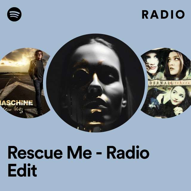 Rescue Me - Radio Edit Radio