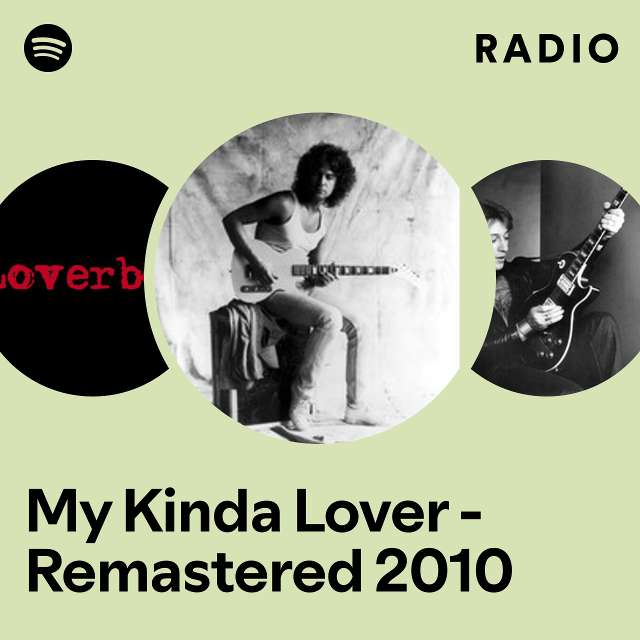 My Kinda Lover - Remastered 2010 Radio
