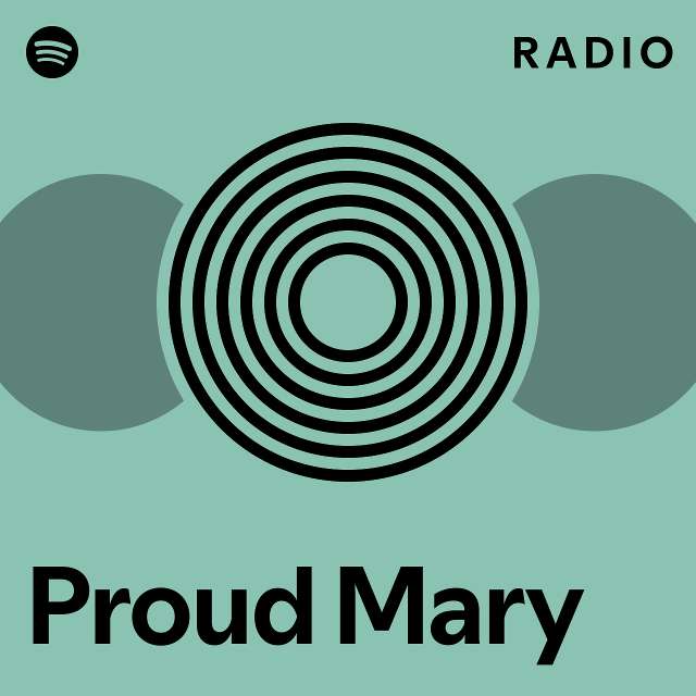 Proud Mary Radio