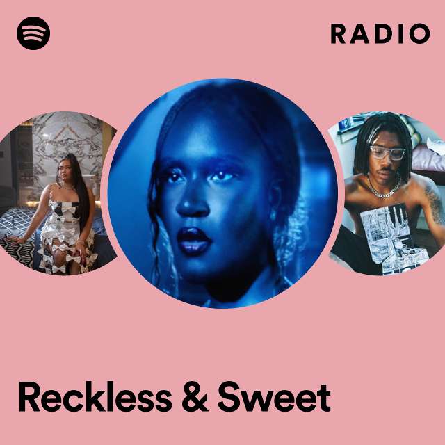 Reckless & Sweet Radio
