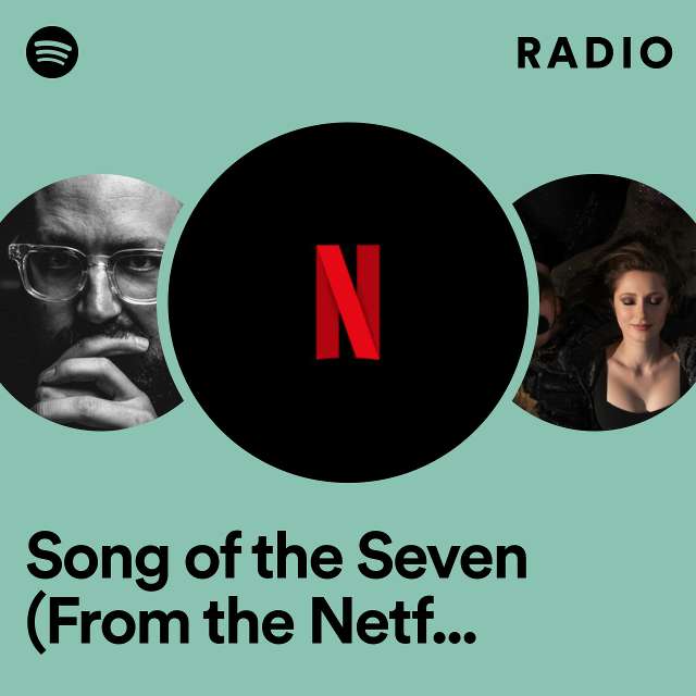 Song of the Seven (From the Netflix Series "The Witcher: Blood Origin") Radio