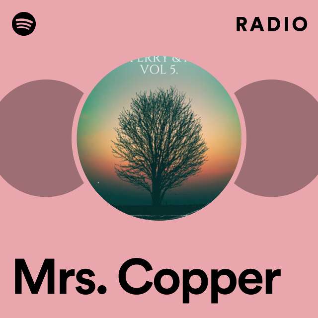 Mrs. Copper Radio