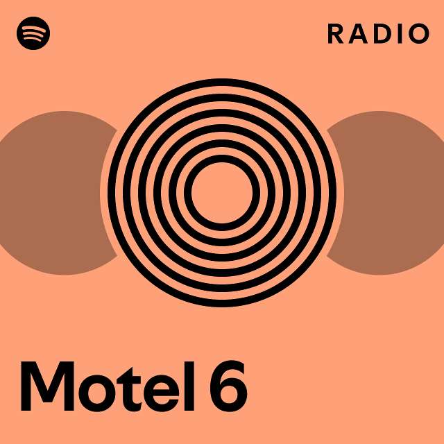 motel-6-radio-playlist-by-spotify-spotify