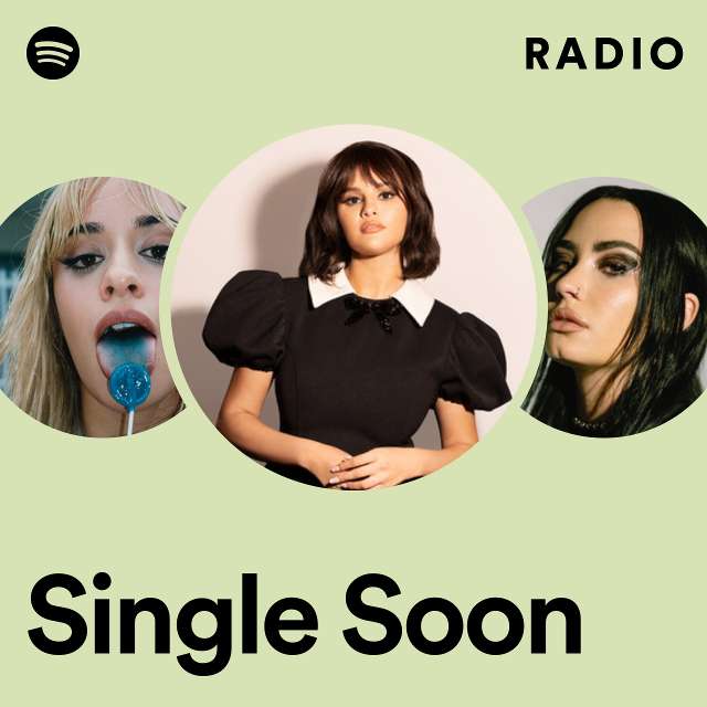 Single Soon Radio