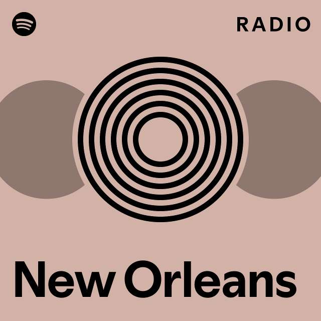 New orleans radio playlist by spotify spotify