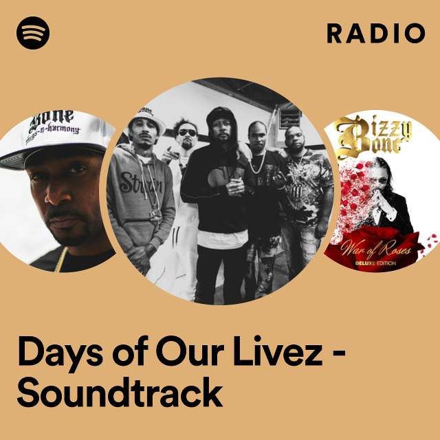 Days of Our Livez - Soundtrack Radio