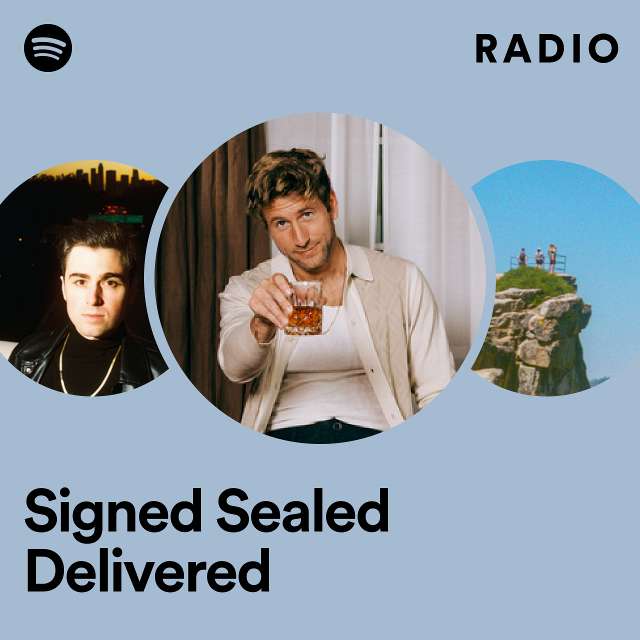 Signed Sealed Delivered Radio