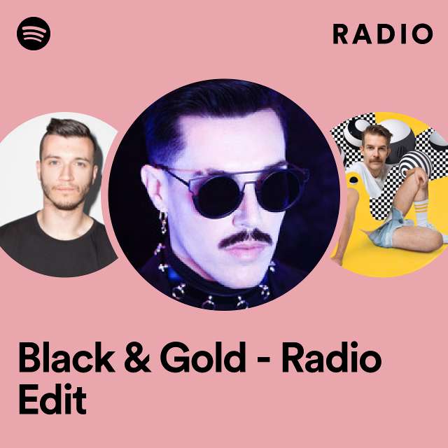 Black & Gold - Radio Edit Radio