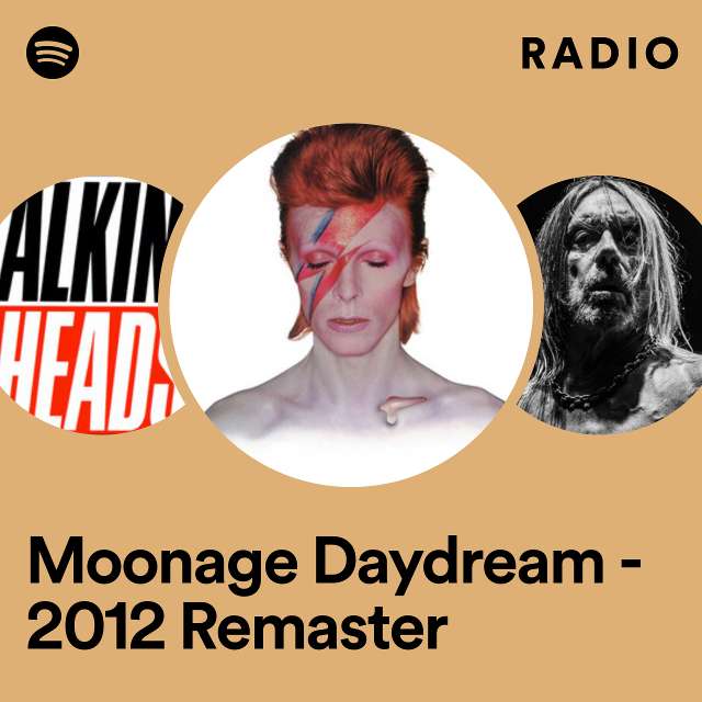 Moonage Daydream - 2012 Remaster Radio