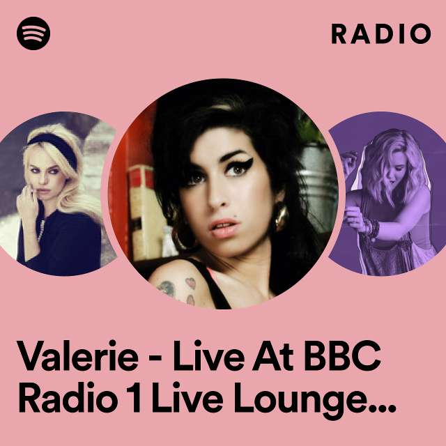 Valerie - Live At BBC Radio 1 Live Lounge, London / 2007 Radio