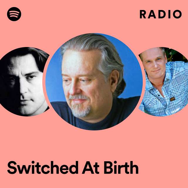 Switched At Birth Radio