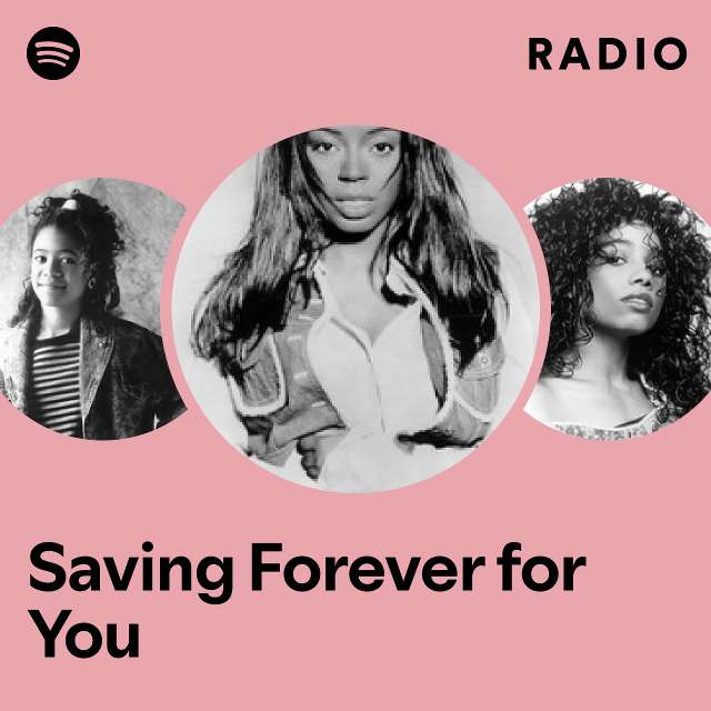 Saving Forever for You Radio