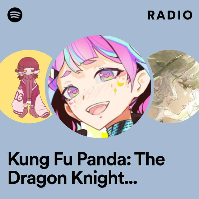 Kung Fu Panda: The Dragon Knight (Main Theme) Radio
