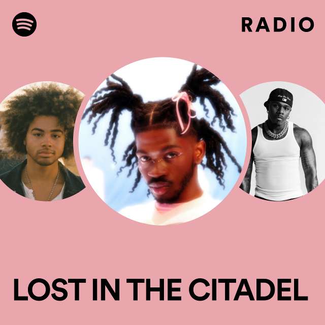 LOST IN THE CITADEL Radio