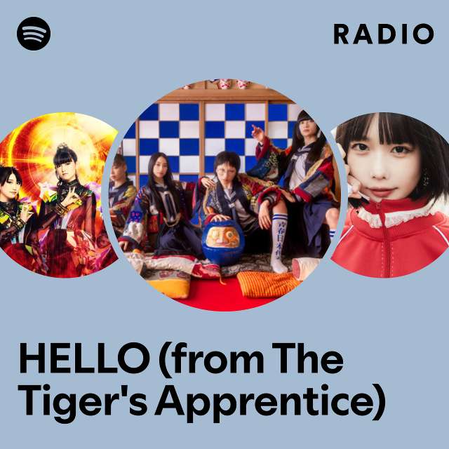 HELLO (from The Tiger's Apprentice) Radio