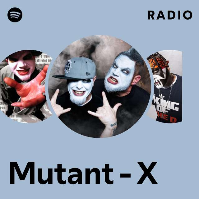 Mutant - X Radio