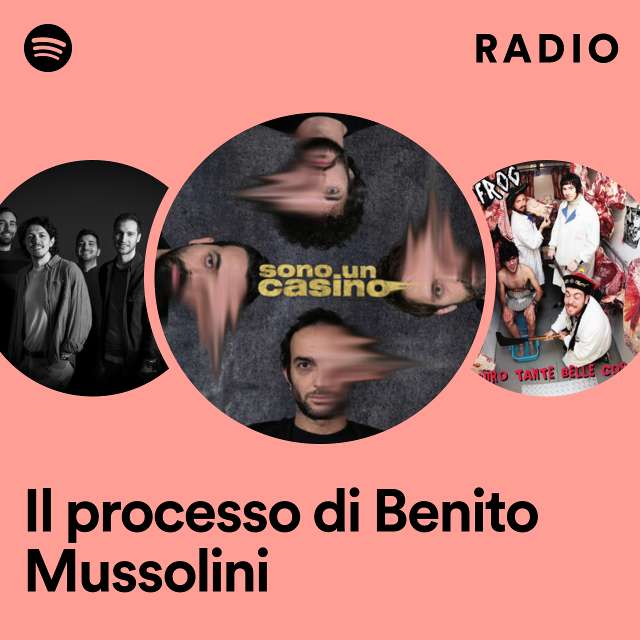 Il processo di Benito Mussolini Radio
